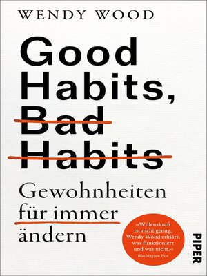 cover image of Good Habits, Bad Habits--Gewohnheiten für immer ändern